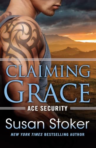 Claiming Grace (Ace Security, Band 1)