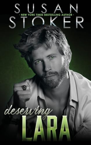 Deserving Lara (The Refuge, Band 5) von Susan Stoker