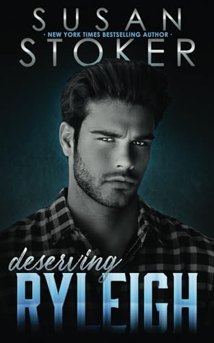 Deserving Ryleigh (The Refuge, Band 7) von Susan Stoker