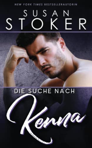 Die Suche nach Kenna (Die SEALs von Hawaii, Band 3) von Susan Stoker