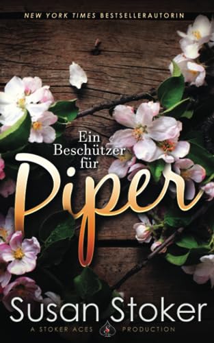 Ein Beschützer für Piper (SEALs of Protection: Legacy, Band 4) von Susan Stoker