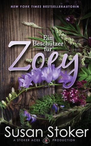 Ein Beschützer für Zoey (SEALs of Protection: Legacy, Band 5) von Susan Stoker