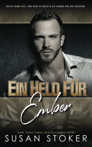 Ein Held für Ember (Delta Team Zwei, Band 7)