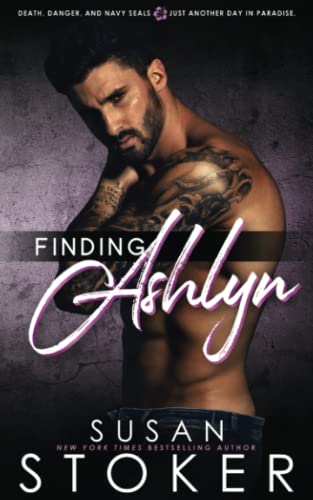 Finding Ashlyn (SEAL Team Hawaii, Band 6) von Susan Stoker