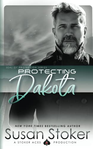 Protecting Dakota (SEAL of Protection, Band 11)