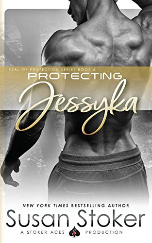 Protecting Jessyka (SEAL of Protection, Band 6)