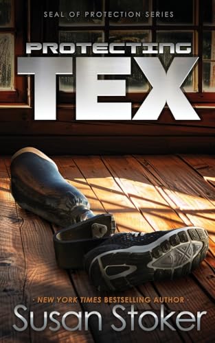 Protecting Tex (SEAL of Protection, Band 12) von Susan Stoker