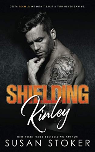 Shielding Kinley (Delta Team Two, Band 2) von Stoker Aces Production