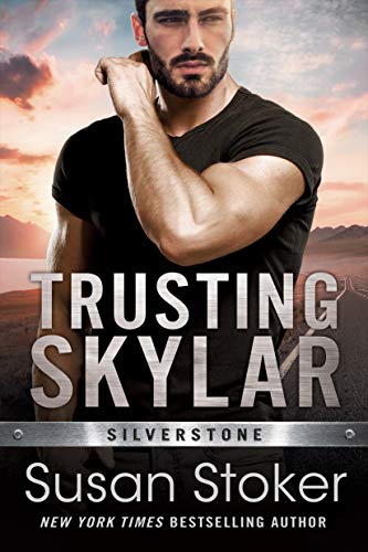 Trusting Skylar (Silverstone, Band 1) von Montlake Romance