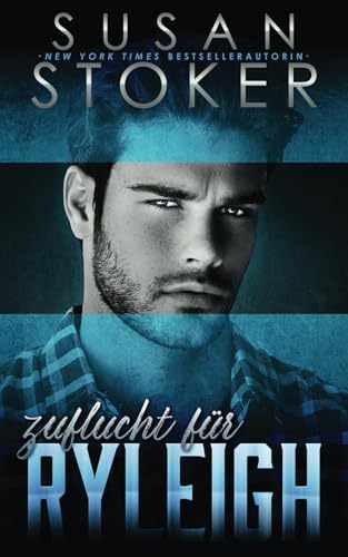 Zuflucht für Ryleigh (Die Zuflucht in den Bergen, Band 7)