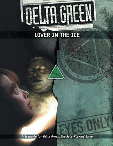Delta Green - Lover in the Ice von TTYLLMAO