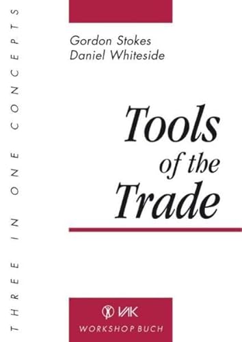 Tools of the Trade: Hrsg. v. 'Three in one Concepts' (Workshop-Buch)