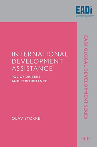International Development Assistance: Policy Drivers and Performance (EADI Global Development Series) von MACMILLAN
