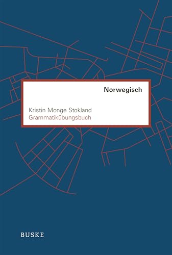 Grammatikübungsbuch Norwegisch Grammatikübungsbuch Norwegisch von Buske, H