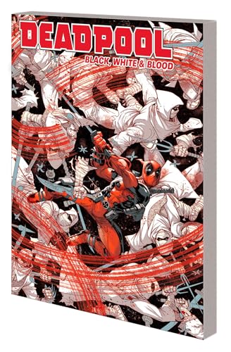 Deadpool: Black, White & Blood Treasury Edition