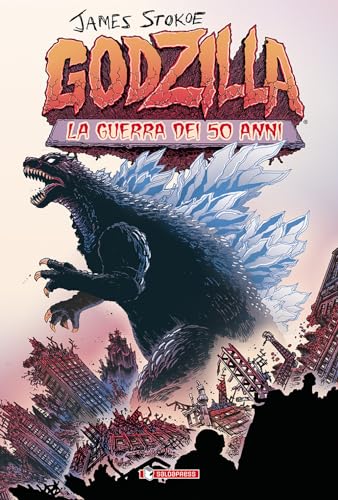 Godzilla. La guerra dei 50 anni. Ediz. tankobon (Ramenburger) von SaldaPress