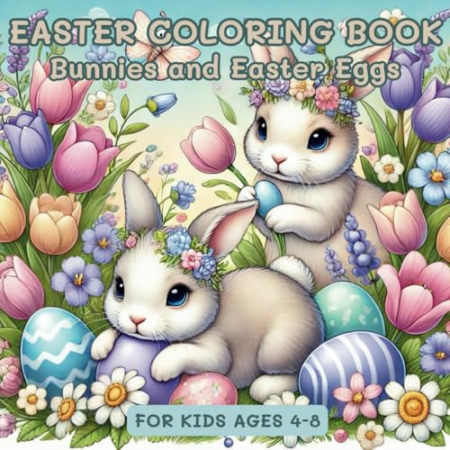 Easter Coloring and Activity Book: Color Pages | Boys & Girls | Bunnies Gift For Toddlers von Independently published