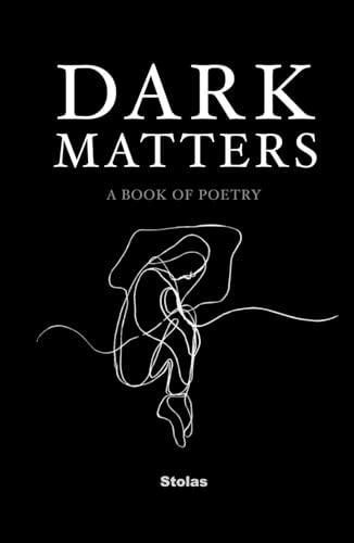 Dark Matters: A Book of Poetry von Spring Cedars LLC