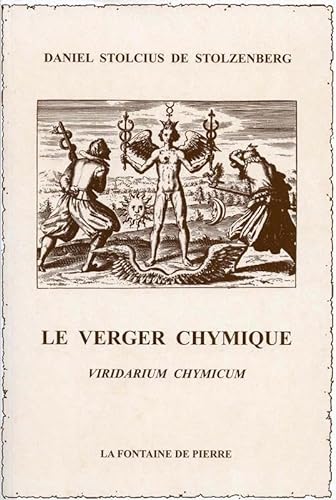 Le verger chymique - Viridarium chymicum von FONTAINE PIERRE