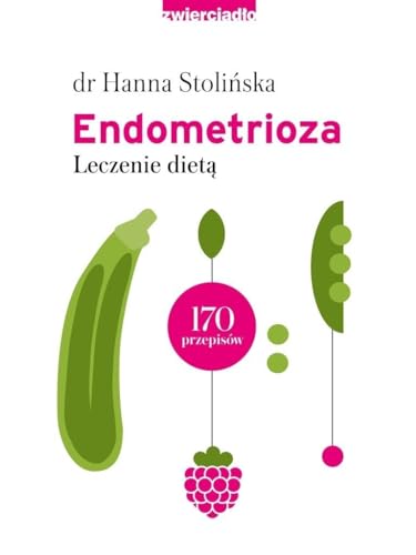 Endometrioza: Leczenie dietą