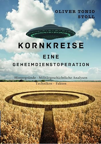 Kornkreise: Eine Geheimdienstoperation