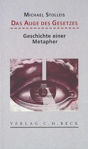 Das Auge des Gesetzes: Geschichte einer Metapher von C.H.Beck