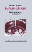 Das Auge des Gesetzes: Geschichte einer Metapher von Beck C. H.