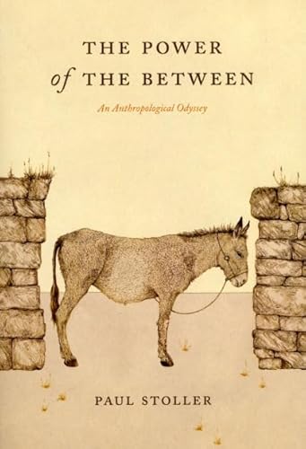 The Power of the Between: An Anthropological Odyssey