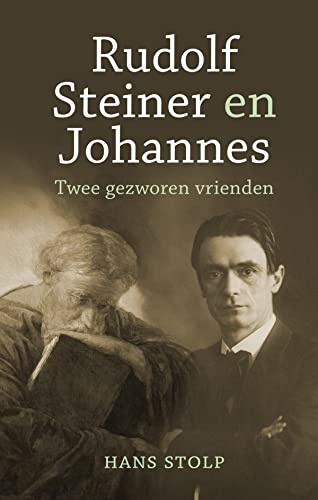 Rudolf Steiner en Johannes: twee gezworen vrienden