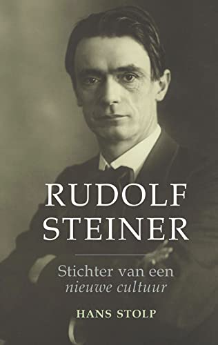 Rudolf Steiner: stichter van een nieuwe cultuur von AnkhHermes, Uitgeverij