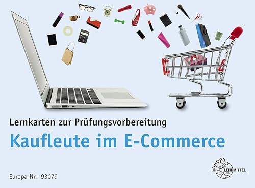 Lernkarten zur Prüfungsvorbereitung Kaufleute im E-Commerce von Europa-Lehrmittel