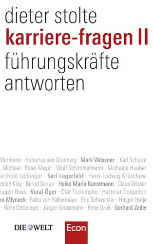 Karriere-Fragen II: Führungskräfte antworten Karriere-Fragen II: Führungskräfte antworten