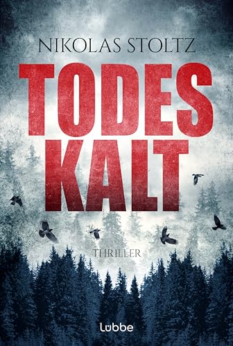 Todeskalt: Thriller (Löwenstein & Berger Thriller, Band 2) von Lübbe