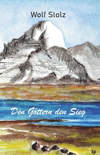 Den Göttern den Sieg: Ein okkulter Roman aus Tibet von Buchschmiede von Dataform Media GmbH