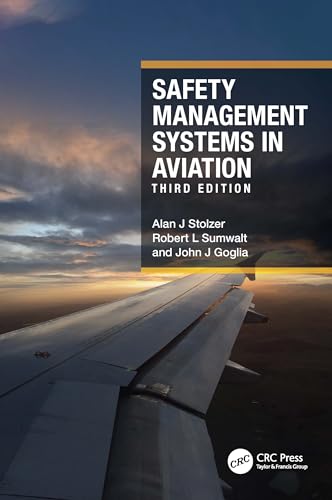 Safety Management Systems in Aviation von CRC Press