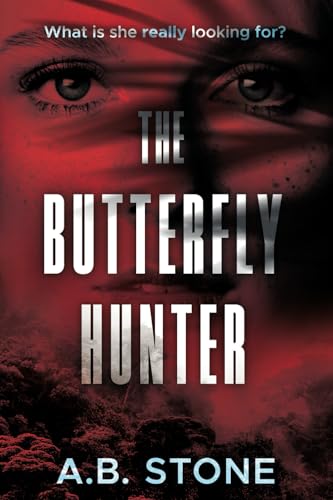The Butterfly Hunter von Book Guild Publishing