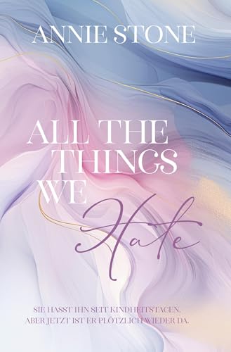 All the things we hate (Portsmouth Hearts) von tolino media