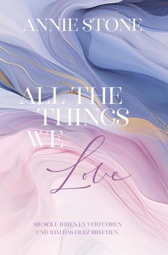 All the things we love (Portsmouth Hearts) von tolino media