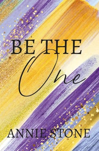 Be the One (Alaska im Herzen)