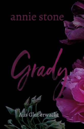 Grady – Aus Glut erwacht (Philadelphia Love) von tolino media