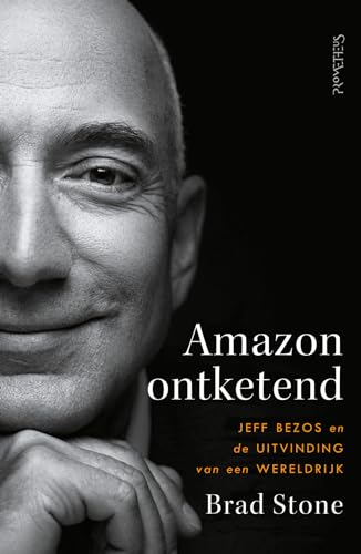 Amazon ontketend: Jeff Bezos en de uitvinding van een wereldrijk von Prometheus