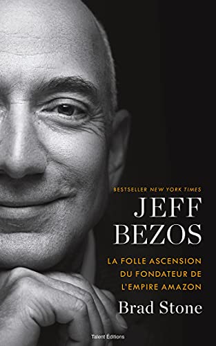 Jeff Bezos : la folle ascension du fondateur de l'empire Amazon von TALENT EDITIONS