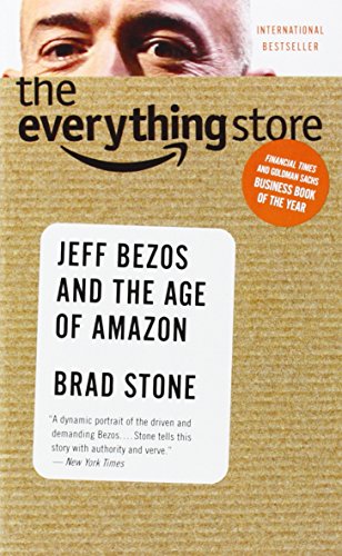 The Everything Store: Jeff Bezos and the Age of Amazon