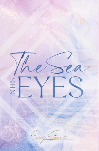 The Sea in his Eyes (Love Stories without Limits) von tolino media