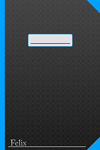 Felix Notizbuch: Notizblock mit 120 Seiten | Tagebuch | Notiz Heft | Geschenkidee (Vornamen Notizbücher)