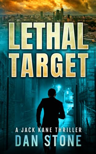 Lethal Target: Book 1 in the Jack Kane series