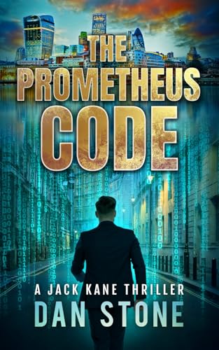 The Prometheus Code: A Jack Kane Thriller von Independently published