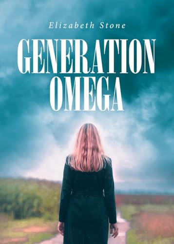 Generation Omega von Christian Faith Publishing