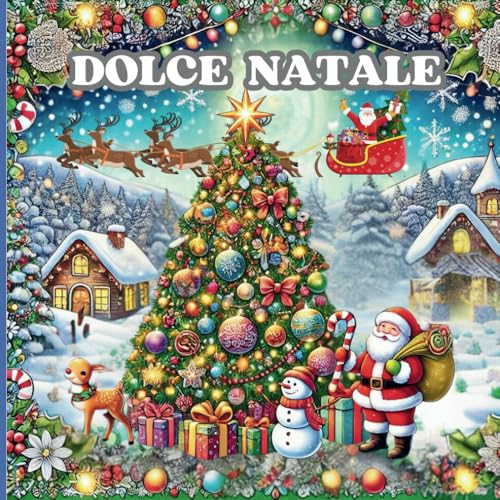 Dolce Natale: Un viaggio da colorare per adulti e adolescenti con disegni facili e divertenti. von Independently published