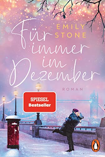 Für immer im Dezember: Roman - Der Winter-Bestseller zum Einkuscheln und Dahinschmelzen von Penguin Verlag